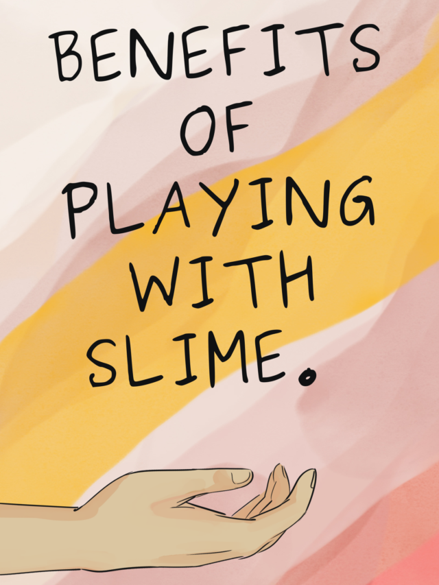 Benefits of Playing With Slime | DIY Slime
